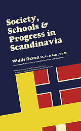 eBook (pdf) Society, Schools and Progress in Scandinavia de Willis Dixon