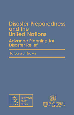 eBook (pdf) Disaster Preparedness and the United Nations de Barbara J. Brown