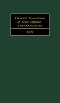 E-Book (pdf) Chemical Transmission of Nerve Impulses von Z. M. Bacq