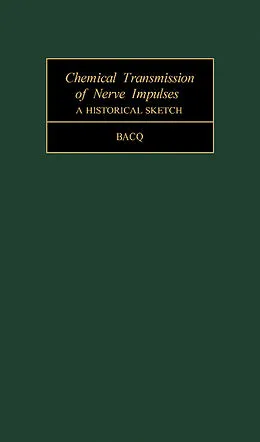 E-Book (pdf) Chemical Transmission of Nerve Impulses von Z. M. Bacq