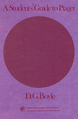 E-Book (pdf) A Students' Guide to Piaget von D. G. Boyle