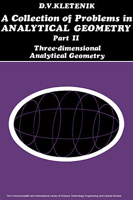 E-Book (pdf) A Collection of Problems in Analytical Geometry von D. V. Kletenik
