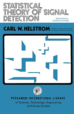 E-Book (pdf) Statistical Theory of Signal Detection von Carl W. Helstrom