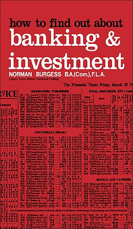 eBook (pdf) How to Find Out About Banking and Investment de Norman Burgess