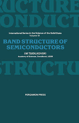 eBook (pdf) Band Structure of Semiconductors de I. M. Tsidilkovski