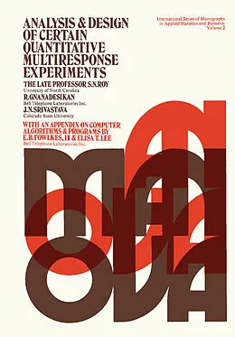 E-Book (pdf) Analysis and Design of Certain Quantitative Multiresponse Experiments von S. N. Roy, R. Gnanadesikan, J. N. Srivastava