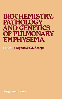 eBook (pdf) Biochemistry, Pathology and Genetics of Pulmonary Emphysema de 