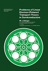 eBook (pdf) Problems of Linear Electron (Polaron) Transport Theory in Semiconductors de M. I. Klinger