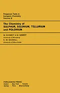 E-Book (pdf) The Chemistry of Sulphur, Selenium, Tellurium and Polonium von M. Schmidt, W. Siebert, K. W. Bagnall
