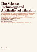 E-Book (pdf) The Science, Technology and Application of Titanium von 