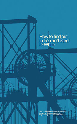 E-Book (pdf) How to Find Out in Iron and Steel von D. E. White