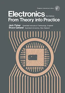 E-Book (pdf) Electronics - From Theory Into Practice von J. E. Fisher, H. B. Gatland