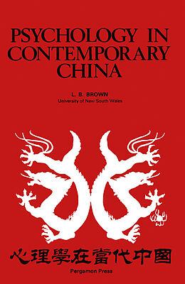 eBook (pdf) Psychology in Contemporary China de L. B. Brown