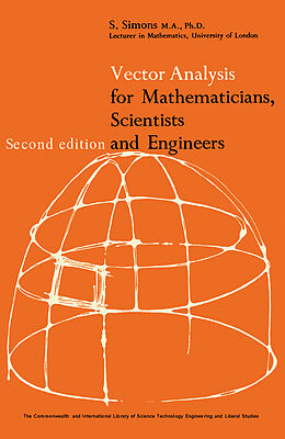 eBook (pdf) Vector Analysis for Mathematicians, Scientists and Engineers de S. Simons