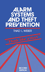 eBook (pdf) Alarm Systems and Theft Prevention de Thad L. Weber