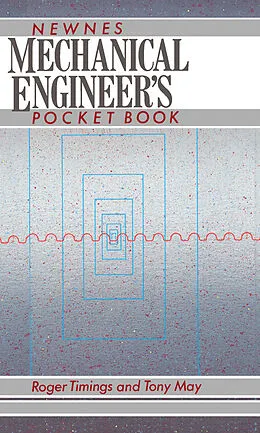 E-Book (pdf) Newnes Mechanical Engineer's Pocket Book von Roger Timings, Tony May