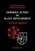 E-Book (pdf) Hormone Action in Plant Development - A Critical Appraisal von G. V. Hoad, J. R. Lenton, M. B. Jackson