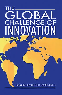 E-Book (pdf) The Global Challenge of Innovation von Basil Blackwell, Samuel Eilon