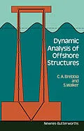 E-Book (pdf) Dynamic Analysis of Offshore Structures von C. A. Brebbia, S. Walker
