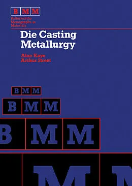 E-Book (pdf) Die Casting Metallurgy von Kaye MD, Arthur Street