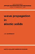 E-Book (pdf) Wave Propagation in Elastic Solids von J. D. Achenbach