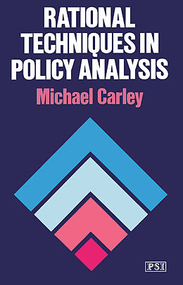 eBook (pdf) Rational Techniques in Policy Analysis de Michael Carley