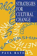 E-Book (pdf) Strategies for Cultural Change von Paul Bate
