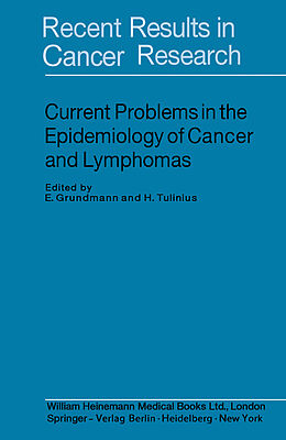 E-Book (pdf) Current Problems in the Epidemiology of Cancer and Lymphomas von 