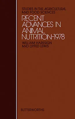 E-Book (pdf) Recent Advances in Animal Nutrition- 1978 von William Haresign, Dyfed Lewis