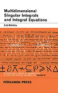 E-Book (pdf) Multidimensional Singular Integrals and Integral Equations von S. G. Mikhlin