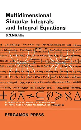 E-Book (pdf) Multidimensional Singular Integrals and Integral Equations von S. G. Mikhlin