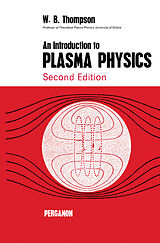 eBook (pdf) An Introduction to Plasma Physics de W. B. Thompson