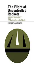 E-Book (pdf) The Flight of Uncontrolled Rockets von F. R. Gantmakher, L. M. Levin