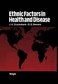 E-Book (pdf) Ethnic Factors in Health and Disease von J. K. Cruickshank, D. G. Beevers