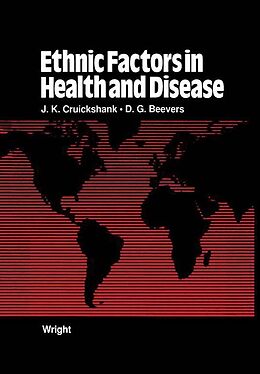 eBook (pdf) Ethnic Factors in Health and Disease de J. K. Cruickshank, D. G. Beevers