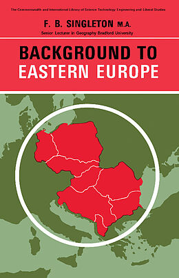 eBook (pdf) Background to Eastern Europe de F. B. Singleton