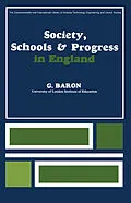 E-Book (pdf) Society, Schools and Progress in England von G. Baron