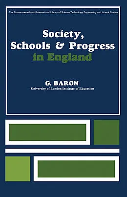 E-Book (pdf) Society, Schools and Progress in England von G. Baron