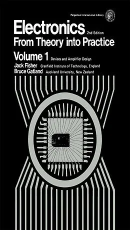E-Book (pdf) Electronics-From Theory Into Practice von J. E. Fisher, H. B. Gatland