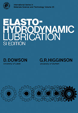 E-Book (pdf) Elasto-Hydrodynamic Lubrication von D. Dowson, G. R. Higginson