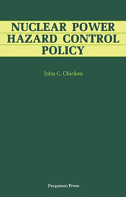 E-Book (pdf) Nuclear Power Hazard Control Policy von John C. Chicken