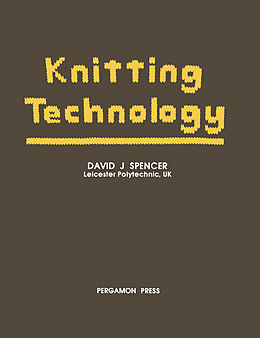 E-Book (pdf) Knitting Technology von David J. Spencer