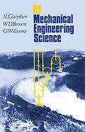 E-Book (pdf) Mechanical Engineering Science von J. L. Gwyther, W. D. Brown, G. Williams