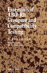 eBook (pdf) Essentials of ABO -Rh Grouping and Compatibility Testing de W. John Lockyer