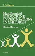 E-Book (epub) Handbook of Endocrine Investigations in Children von I. A. Hughes
