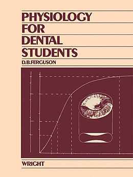 E-Book (epub) Physiology for Dental Students von D. B. Ferguson