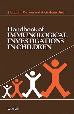 E-Book (epub) Handbook of Immunological Investigations in Children von J. Graham Watson, A. Graham Bird