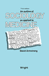 eBook (pdf) An Outline of Sociology as Applied to Medicine de David L. Armstrong