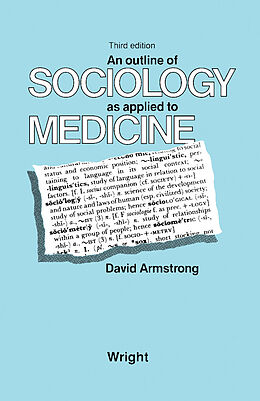 eBook (pdf) An Outline of Sociology as Applied to Medicine de David L. Armstrong