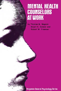 E-Book (pdf) Mental Health Counselors at Work von Thomas M. Magoon, Stuart E. Golann, Robert W. Freeman